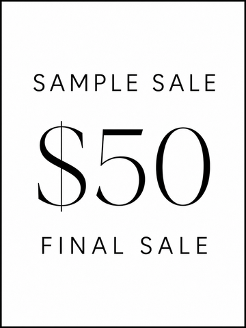 $50 SAMPLE SALE